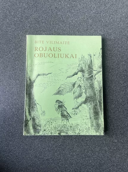 Rojaus obuoliukai - Bitė Vilimaitė, knyga