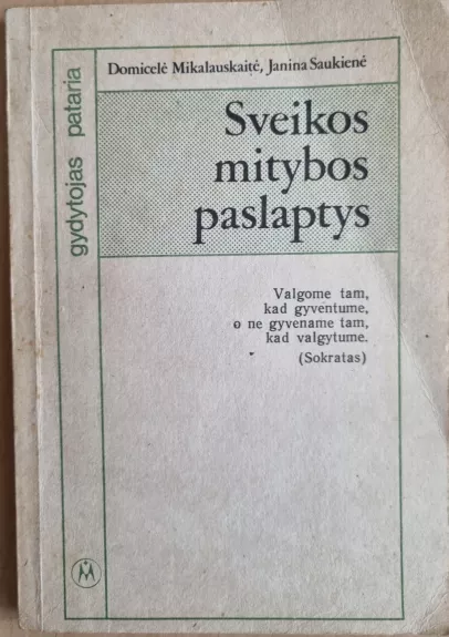 Sveikos mitybos paslaptys