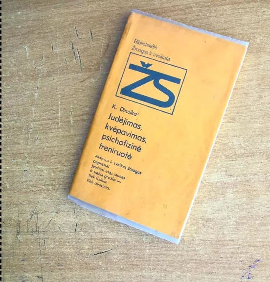 Judėjimas, kvėpavimas, psichofizinė treniruotė - K. Dineika, knyga