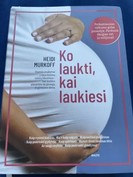 Ko laukti kai laukiesi