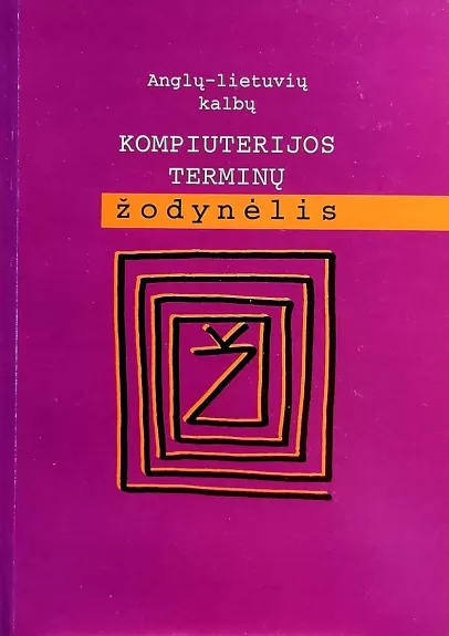 Anglų–lietuvių kompiuterijos terminų žodynėlis