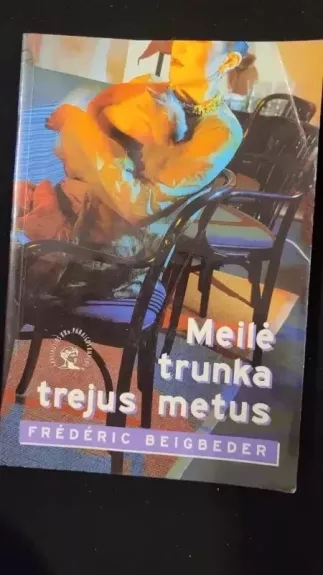 Meilė trunka trejus metus