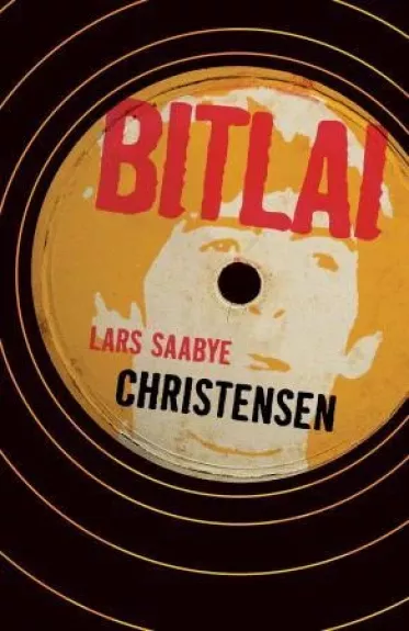 Bitlai - Lars Saabye Christensen, knyga