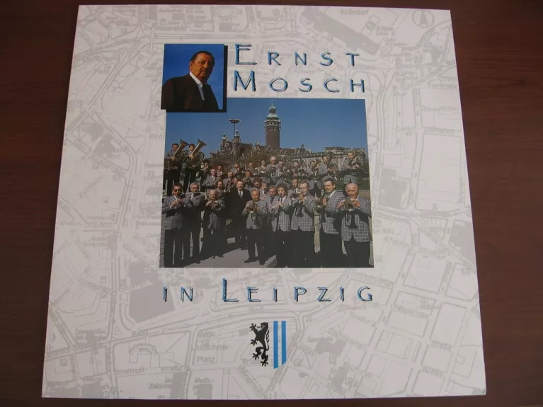 Ernst Mosch, Rundfunk-Blasorchester Leipzig - Ernst Mosch In Leipzig - Ernst Mosch, Rundfunk-Blasorchester Leipzig, plokštelė 1