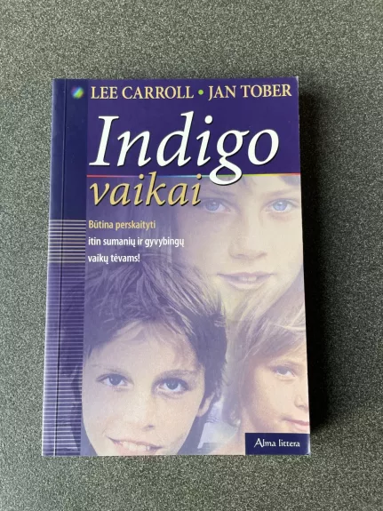 Indigo vaikai - J. Tober, L.  Carroll, knyga
