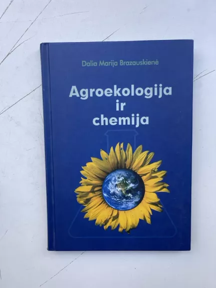 Agroekologija ir chemija - Autorių Kolektyvas, knyga