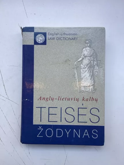 Anglų lietuvių kalbų teisės žodynas