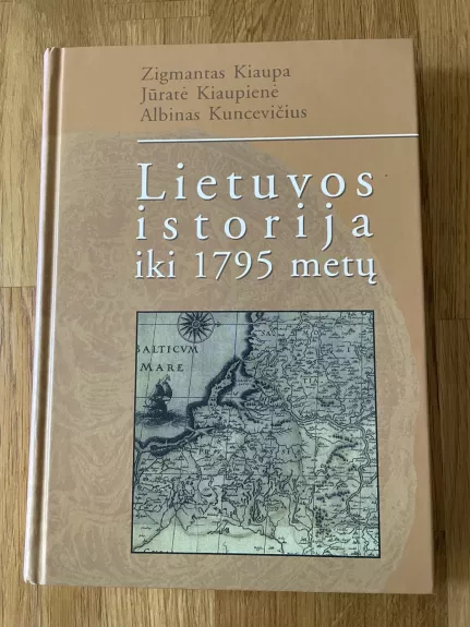 Lietuvos istorija iki 1795 metų - Autorių Kolektyvas, knyga 1