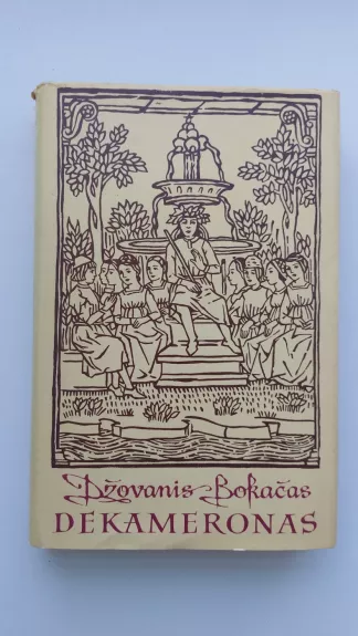Dekameronas (II tomas) - Džovanis Bokačas, knyga