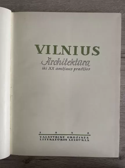 Vilnius. Architektūra iki XX amžiaus pradžios
