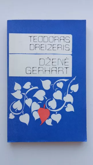 Dženė Gerhart - T. Dreizeris, knyga