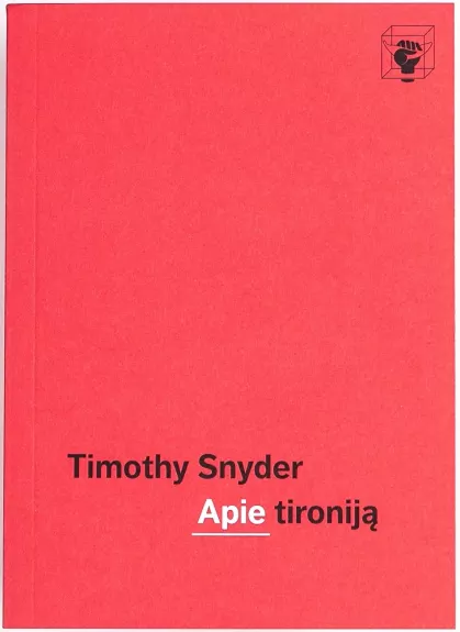Apie tironiją - Timothy Snyder, knyga