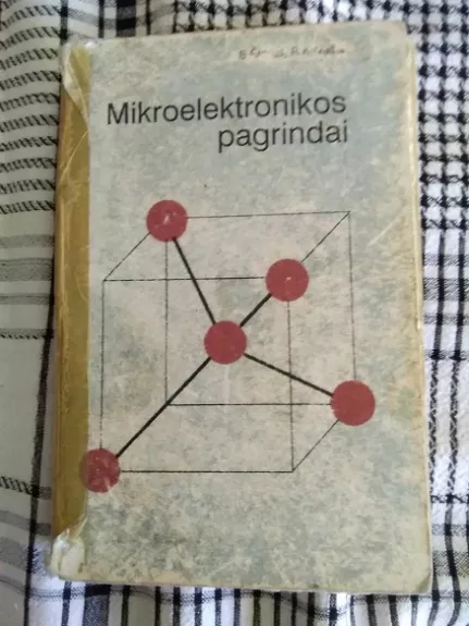 Mikroelektronikos pagrindai - Kirvaitis R. Štaras S., knyga 1