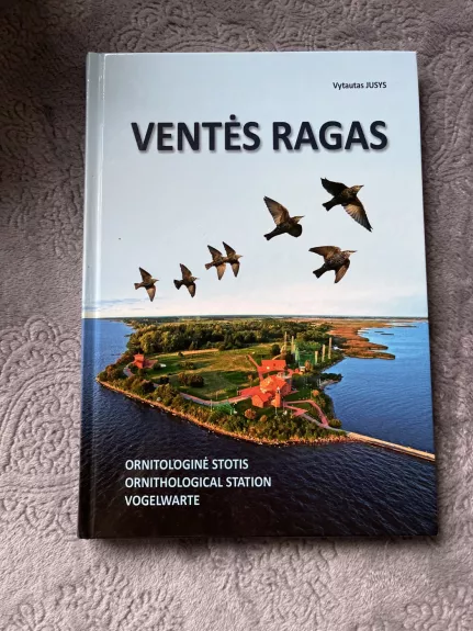 "Ventės ragas: ornitologinė stotis" - Vytautas Jusys, knyga 1