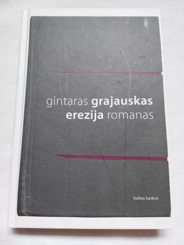 Erezija - Gintaras Grajauskas, knyga