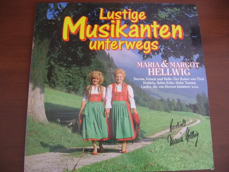 Maria & Margot Hellwig - Lustige Musikanten Unterwegs - Maria & Margot Hellwig, plokštelė 1