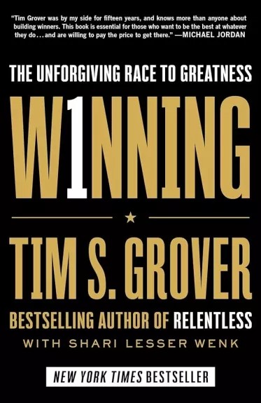 Winning: The Unforgiving Race to Greatness - TIM S. GROVER, knyga 1