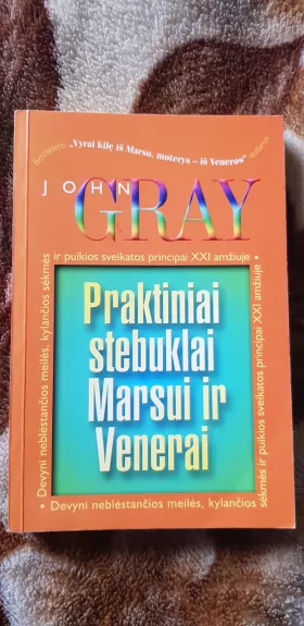 Praktiniai stebuklai Marsui ir Venerai - John Gray, knyga 1