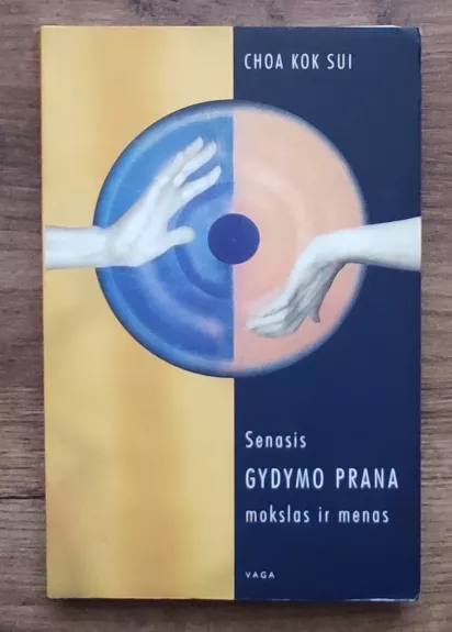 Senasis gydymo Prana mokslas ir menas