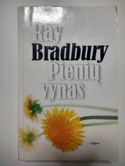 Pienių vynas - Ray Bradbury, knyga