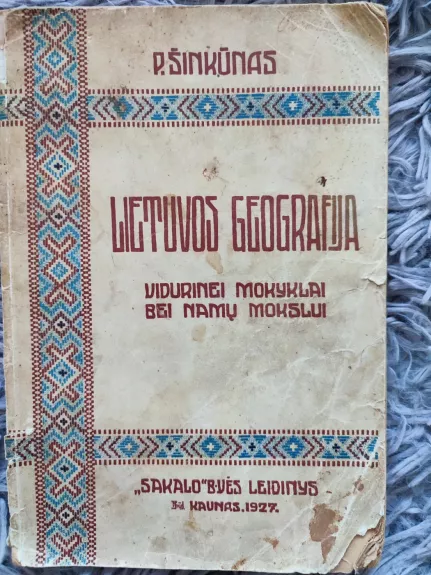 Lietuvos geografija vidurinei mokyklai bei namų mokslui