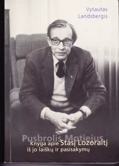 Pusbrolis Motiejus - Vytautas Landsbergis, knyga
