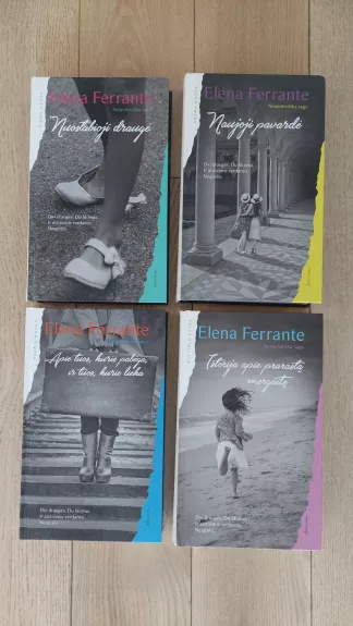 Neapolietiška saga: Nuostabioji draugė, Naujoji pavardė, Apie tuos kurie... - Elena Ferrante, knyga 1