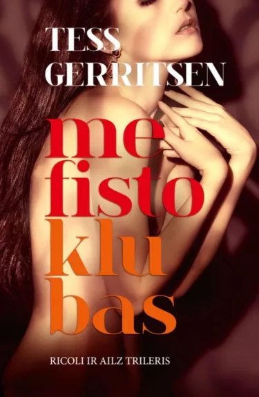 Mefisto klubas (Ricoli ir Ailz, #6) - Tess Gerritsen, knyga