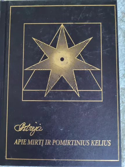 Apie mirtį ir pomirtinius kelius