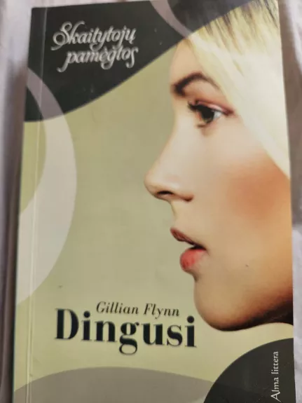 Dingusi - Gillian Flynn, knyga