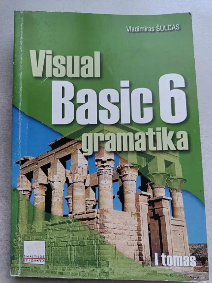 Visual Basic 6 gramatika - Vladimiras Šulcas, knyga