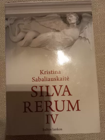 Silva Rerum IV