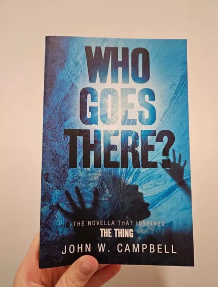 Who Goes There? - John W. Campbell, knyga 1