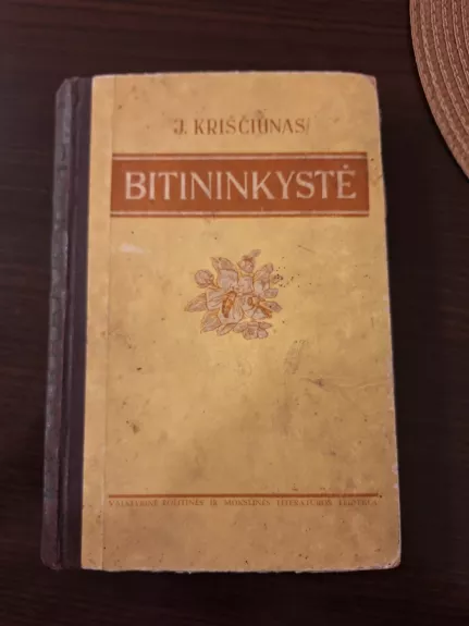 Bitininkystė - J. Kriščiūnas, knyga 1