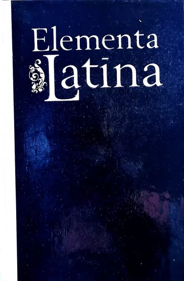 Elementa Latina - Dumčius J. ir kiti, knyga
