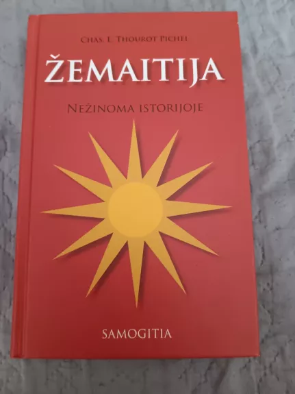 Žemaitija nežinoma istorijoje