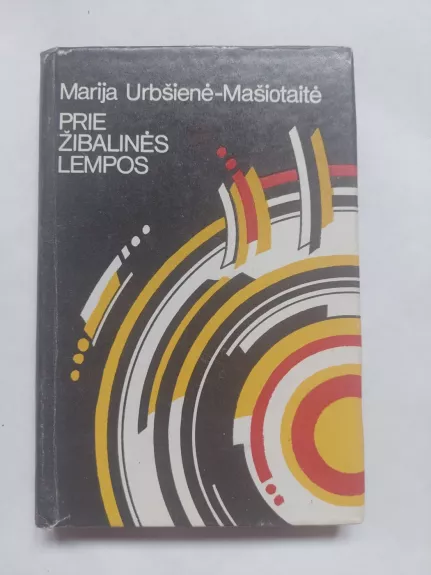 Prie žibalinės lempos