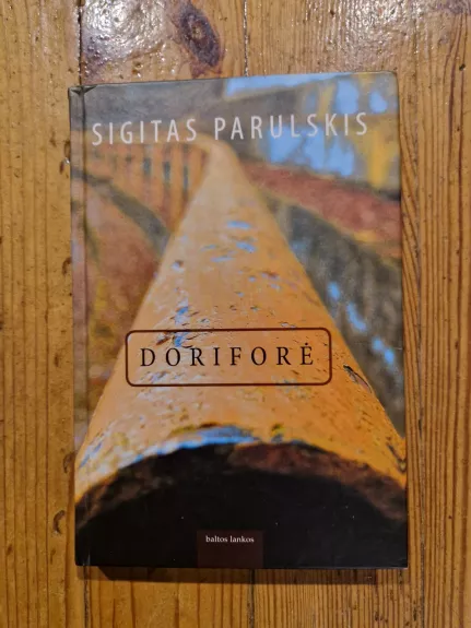 Doriforė - Sigitas Parulskis, knyga