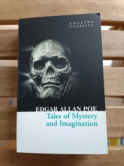 Tales of Mystery and Imagination - Edgar Allan Poe, knyga