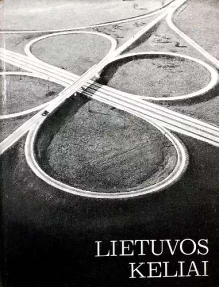 Lietuvos keliai - Pranas Bubelis, knyga