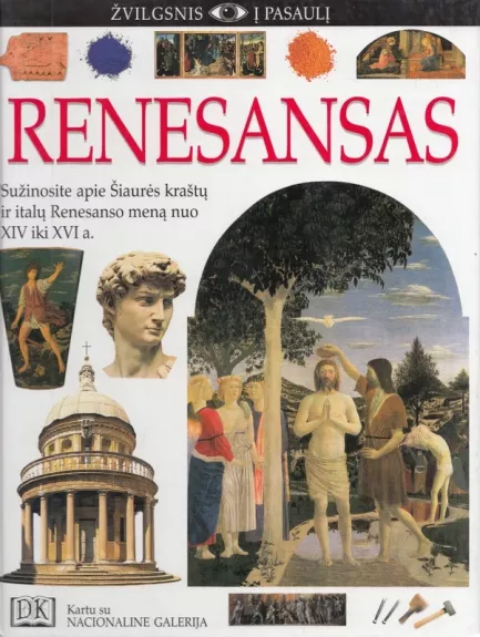 Žvilgsnis į pasaulį. Renesansas