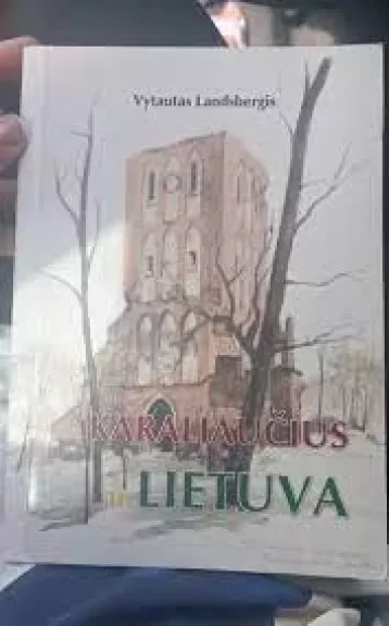 Karaliaučius ir Lietuva - V. Landsbergis, knyga
