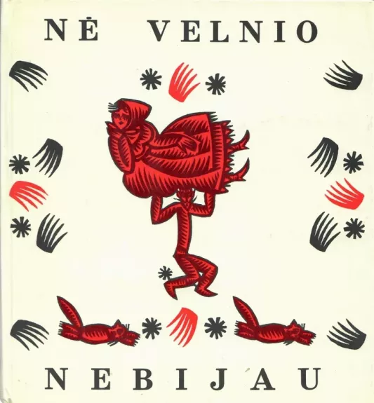 Nė velnio nebijau