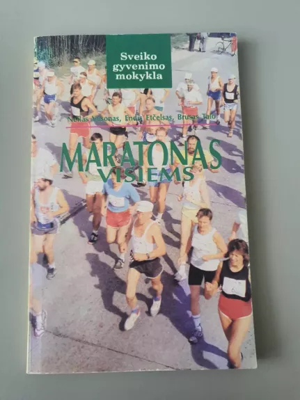 Maratonas visiems - Autorių Kolektyvas, knyga