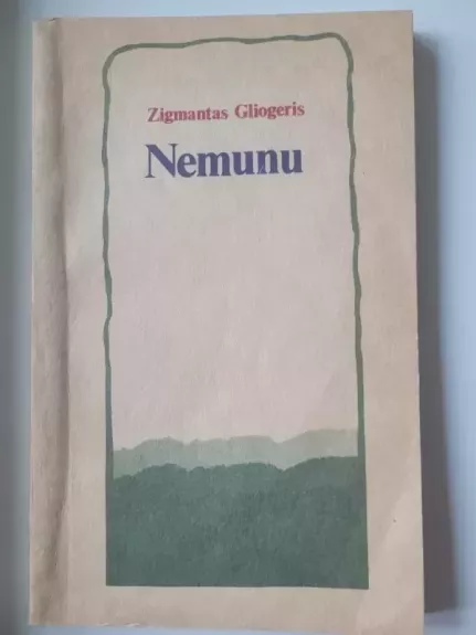 Nemunu - Zigmantas Gliogeris, knyga