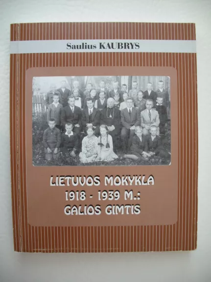 Lietuvos mokykla 1918-1939 m.: Galios gimtis