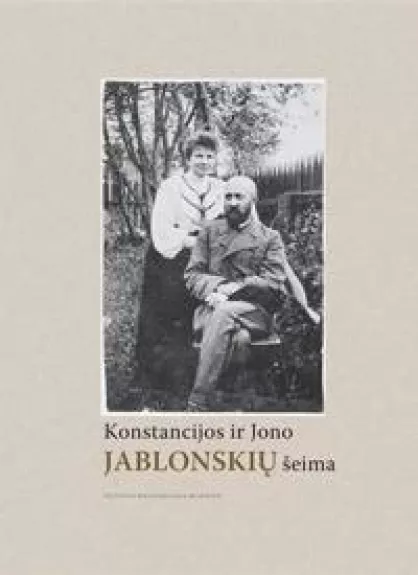 Konstancijos ir Jono Jablonskių šeima - E. Griciuvienė, knyga