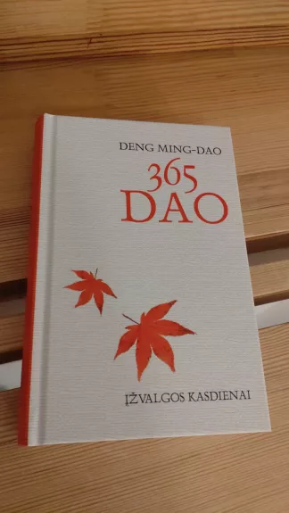 365 Dao: įžvalgos kasdienai - Deng Ming-Dao, knyga