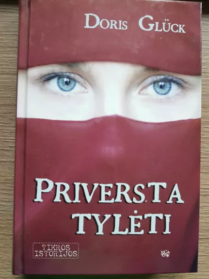 Priversta tylėti