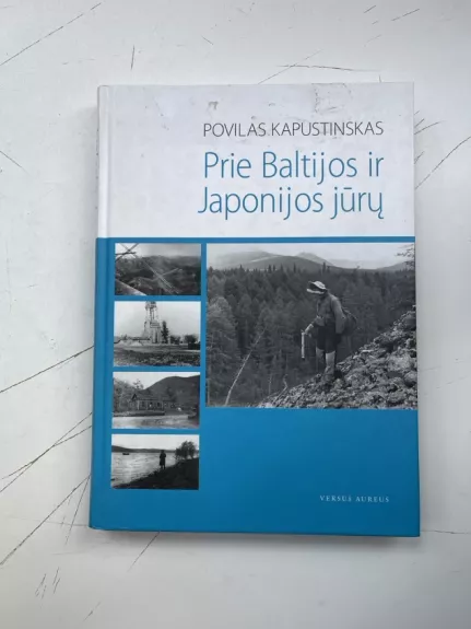 Prie Baltijos ir Japonijos jūrų - Povilas Kapustinskas, knyga